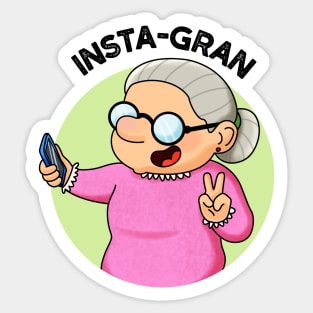 Instagran Cute Social Media Grandma Pun Sticker